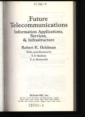 Seller image for Future telecommunications. Information applications, services, & infrastructure. for sale by Antiquariat Bookfarm