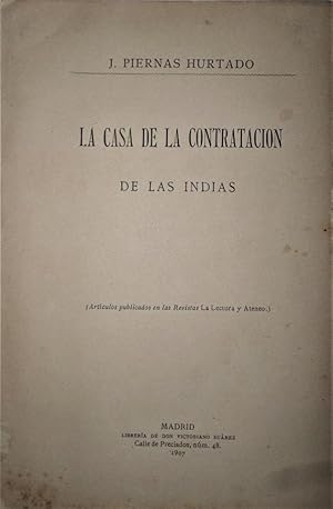 La Casa de Contratación de Indias.