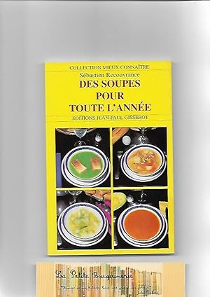 Seller image for Des soupes pour toute l'anne for sale by La Petite Bouquinerie