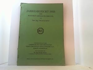 Imagen del vendedor de Jahresbericht 1933 der Motoren-Abteilung der DVL. Sonderdruck aus dem Jahrbuch 1933 der Deutschen Versuchsanstalt fr Luftfahrt. a la venta por Antiquariat Uwe Berg