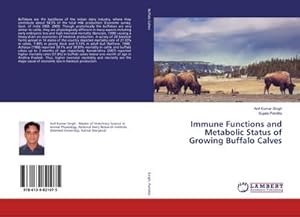 Immagine del venditore per Immune Functions and Metabolic Status of Growing Buffalo Calves venduto da AHA-BUCH GmbH