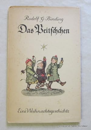 Das Peitschchen. Eine Weihnachtsgeschichte. Drei Kindern erzählt. Hamburg, Dulk, 1949. Kl.-8vo. M...