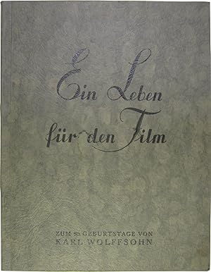 Ein Leben für den Film. Zum 50. Geburtstage von Karl Wolffsohn.