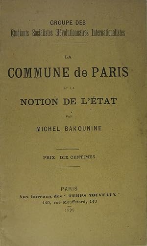 La commune de Paris et la notion de l état par Michel Bakounine [Die Pariser Kommune und der Begr...