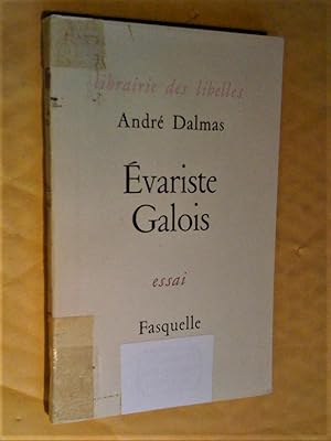 Seller image for Evariste Galois - essai - for sale by Claudine Bouvier