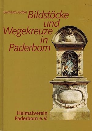 Image du vendeur pour Bildstcke und Wegekreuze in Paderborn mis en vente par Paderbuch e.Kfm. Inh. Ralf R. Eichmann