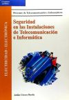 Seguridad en las instalaciones de telecomunicación e informática