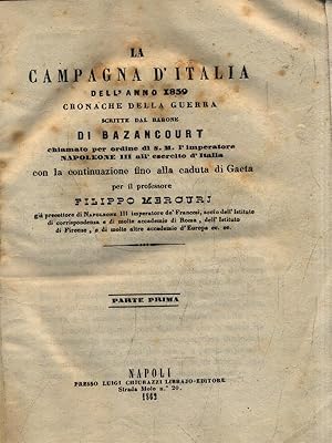 Imagen del vendedor de La campagna d'Italia dell'anno 1859. Parte I-II-III rilegate in unico volume a la venta por Librodifaccia