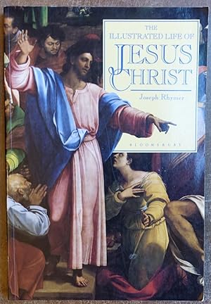 The Illustrated Life of Jesus Christ