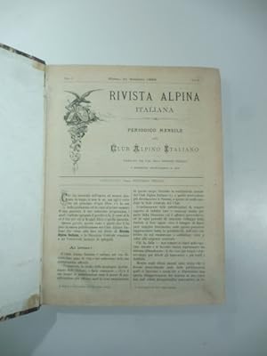 Rivista alpina italiana. Periodico mensile del Club Alpino Italiano. N. 1. Vol. I. Torino 32 genn...