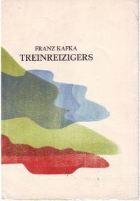 Franz Kafka Treinreizigers