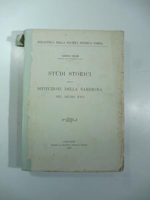 Studi storici sulle istituzioni della Sardegna nel medio evo