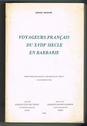 Image du vendeur pour Voyageurs francais du XVIIIe sicle en Barbarie. Thse prsente devant l'Universit de Paris III le 24 janvier 1976. mis en vente par Apart