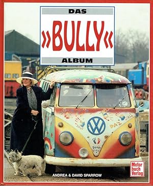 Bild des Verkufers fr Das Bully-Album. zum Verkauf von Antiquariat Bernhardt