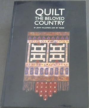 Seller image for Quilt The Beloved Country for sale by Chapter 1