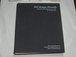 Imagen del vendedor de DEL TIEMPO DETENIDO Fotografa etnogrfica giennense del Dr. Cerd y Rico a la venta por ALEJANDRIA SEVILLA