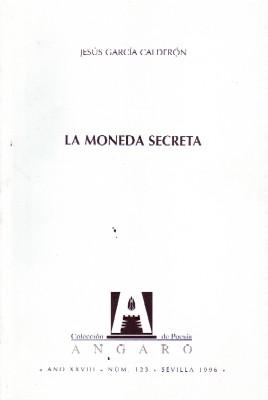 Imagen del vendedor de LA MONEDA SECRETA a la venta por Librera Raimundo