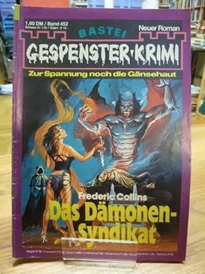 Gespenster-Krimi - Suberserie Richard Wunderer, Bd. 7: Das Dämonen-Syndikat, Titelbild von Celâl ...