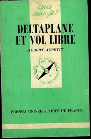 Imagen del vendedor de Que sais-je? N 2037 Deltaplane et vol libre a la venta por Le-Livre