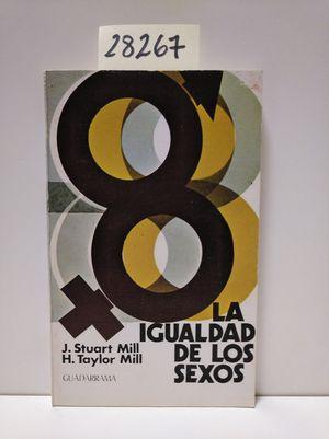 Imagen del vendedor de LA IGUALDAD DE LOS SEXOS a la venta por Librera Circus