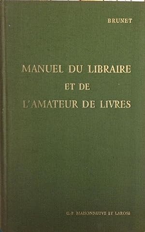 Manuel du libraire et de l'amateur de livres (8 tomes en 7 volumes)