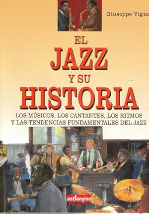 Immagine del venditore per El Jazz y su historia venduto da Librera Cajn Desastre