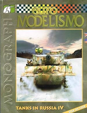 Seller image for EURO MODELISMO MONOGRAPH : TANKS IN RUSSIA IV for sale by Paul Meekins Military & History Books