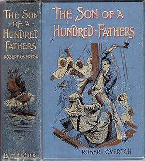 Seller image for The Son of a Hundred Fathers or, Daring Deeds in Dangerous Days for sale by Pendleburys - the bookshop in the hills