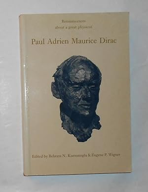 Bild des Verkufers fr Paul Adrien Maurice Dirac - Reminiscences About A Great Physicist zum Verkauf von David Bunnett Books