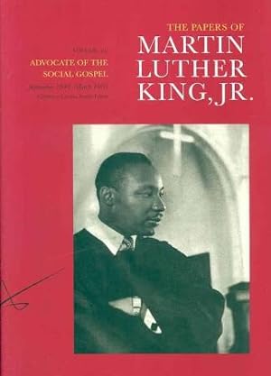 Immagine del venditore per Papers of Martin Luther King, Jr. Volume VI: Advocate of the Social Gospel, September 1948-March 1963 venduto da zenosbooks