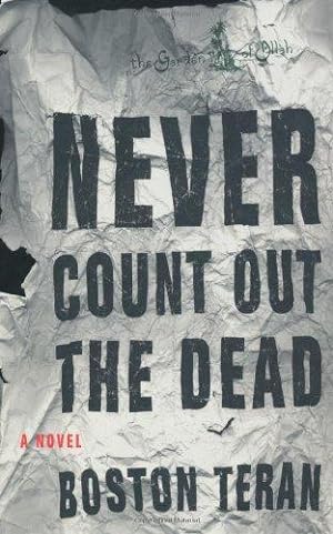 Imagen del vendedor de Never Count Out the Dead a la venta por zenosbooks