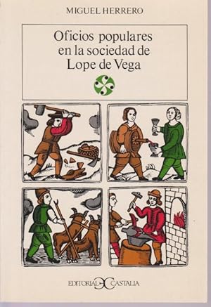 Imagen del vendedor de OFICIOS POPULARES EN LA SOCIEDAD DE LOPE DE VEGA a la venta por LIBRERIA TORMOS