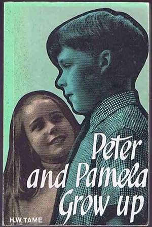Image du vendeur pour Peter and Pamela Grow Up mis en vente par Lazy Letters Books