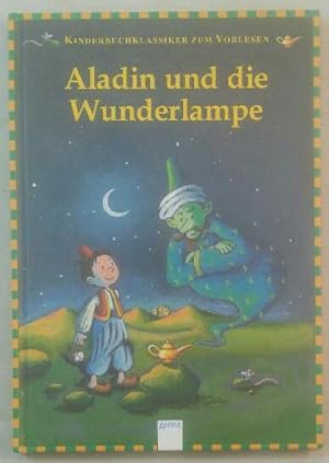 Aladin und die Wunderlampe - Kinderbuchklassiker zum Vorlesen.