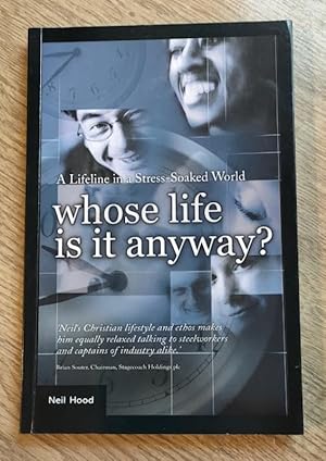 Whose Life is it Anyway?