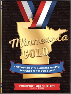 Immagine del venditore per Minnesota Gold: Conversations with Northland Athletes Competing on the World Stage venduto da Lake Country Books and More