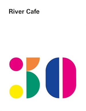 Bild des Verkufers fr River Cafe 30 zum Verkauf von BuchWeltWeit Ludwig Meier e.K.