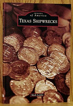 Texas Shipwrecks (Images of America)