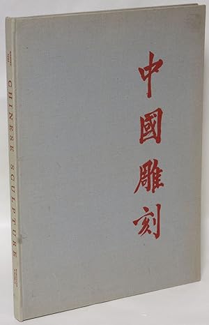 Bild des Verkufers fr Chinese Sculpture: Han (206 B.C. - A. D. 220) to Sung (A. D. 960-1279) zum Verkauf von Eureka Books