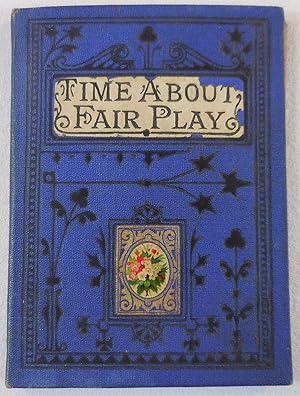 Immagine del venditore per Time About Fair Play; or, Who Shall Be Captain? venduto da Resource Books, LLC