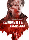 Image du vendeur pour La muerte escarlata mis en vente par AG Library