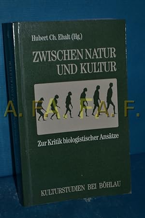 Bild des Verkufers fr Zwischen Natur und Kultur : zur Kritik biologist. Anstze (Kulturstudien Band 4) zum Verkauf von Antiquarische Fundgrube e.U.