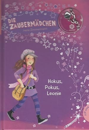 Bild des Verkufers fr Die Zaubermdchen 1: Hokus, Pokus, Leonie (1) zum Verkauf von AMAHOFF- Bookstores