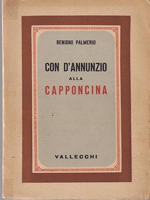 Con D'Annunzio alla Capponcina.