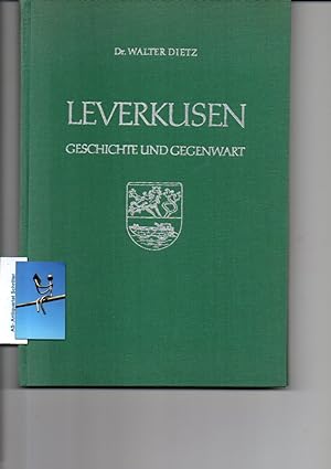 Imagen del vendedor de Leverkusen. Geschichte und Gegenwart. a la venta por Antiquariat Schrter -Uta-Janine Strmer