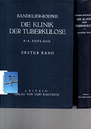 Die Klinik der Tuberkulose. Band 1 + 2. Handbuch und Atlas der gesamten Tuberkulose für Ärzte und...