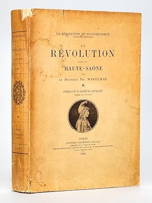 La Révolution dans la Haute-Saône [ La Révolution en France-Comté. Etudes documentaires - Edition...