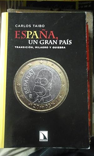 Seller image for Carlos Taibo: ESPAA, UN GRAN PAS. Transicin, milagro y quiebra (Madrid, 2012) for sale by Multilibro