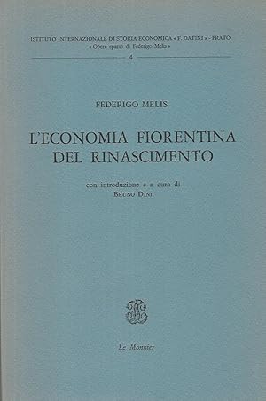 Bild des Verkufers fr L'economia fiorentina del Rinascimento. Con introduzione e a cura di Bruno Dini. zum Verkauf von Libreria Oreste Gozzini snc