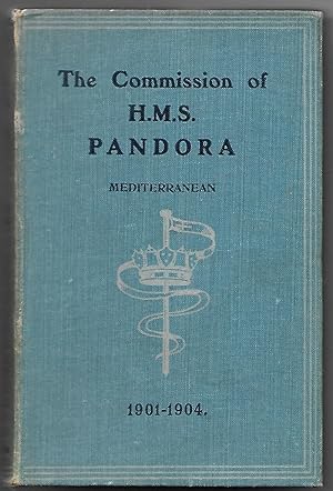 The Commission of H.M.S. Pandora Mediterranean Station 1901-1904 Log Series No. 20 HMS